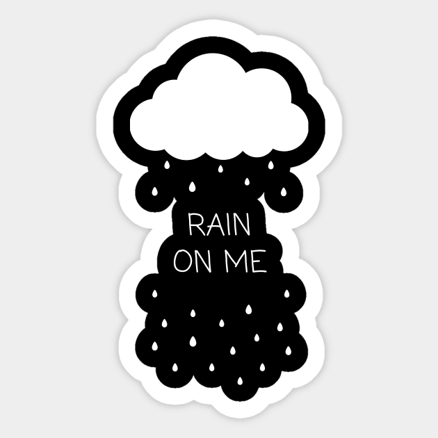 Rain On Me Sticker by Lasso Print